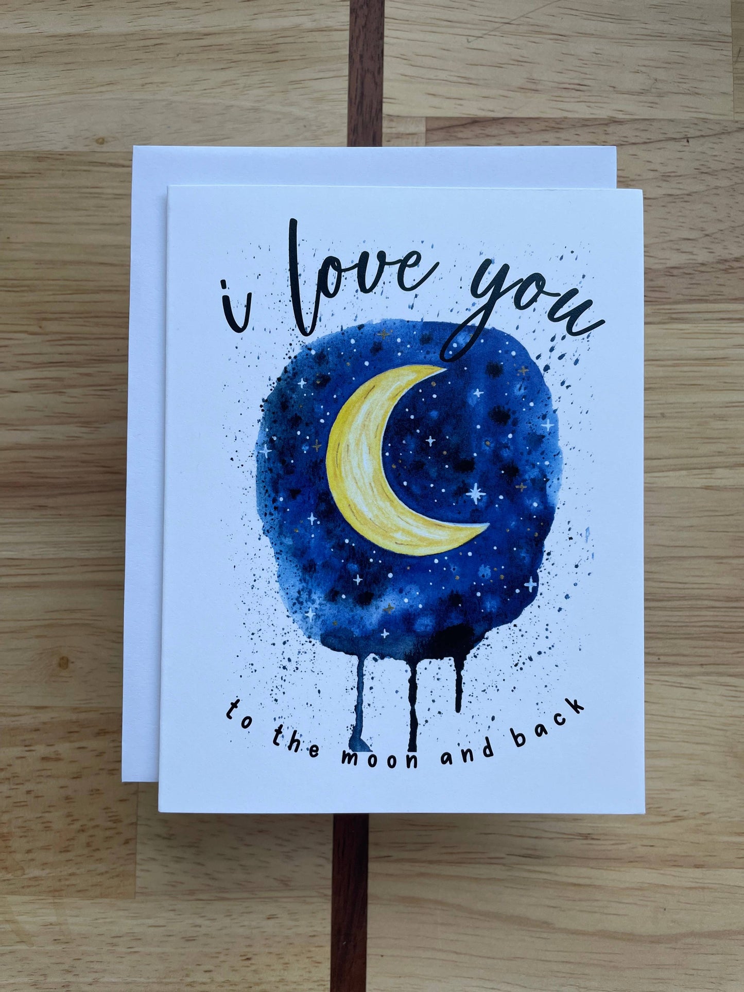 I Love You to the Moon and Back - Watercolor Greeting Card